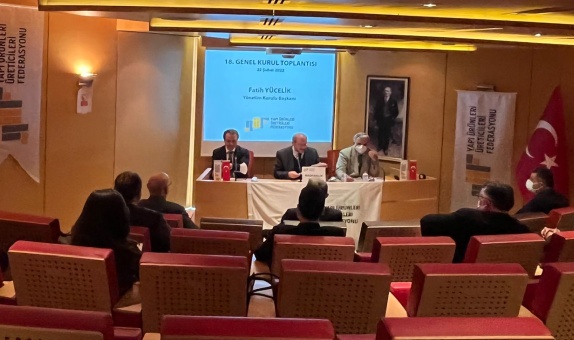 Yapı Ürünleri Üreticileri Federasyonu (YÜF) 18. Genel Kurulu yapıldı
