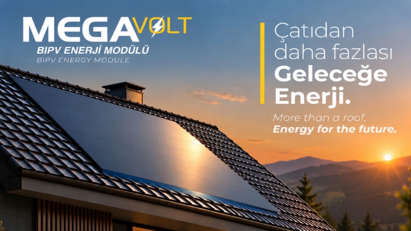 Megaron’dan çatılarda enerji üretimine estetik ve yenilikçi çözüm: Megavolt BIPV enerji modülü