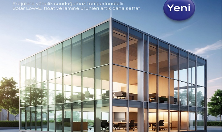 Şişecam'dan 'Extra Clear' Bir Çözüm